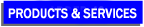 Products & Services